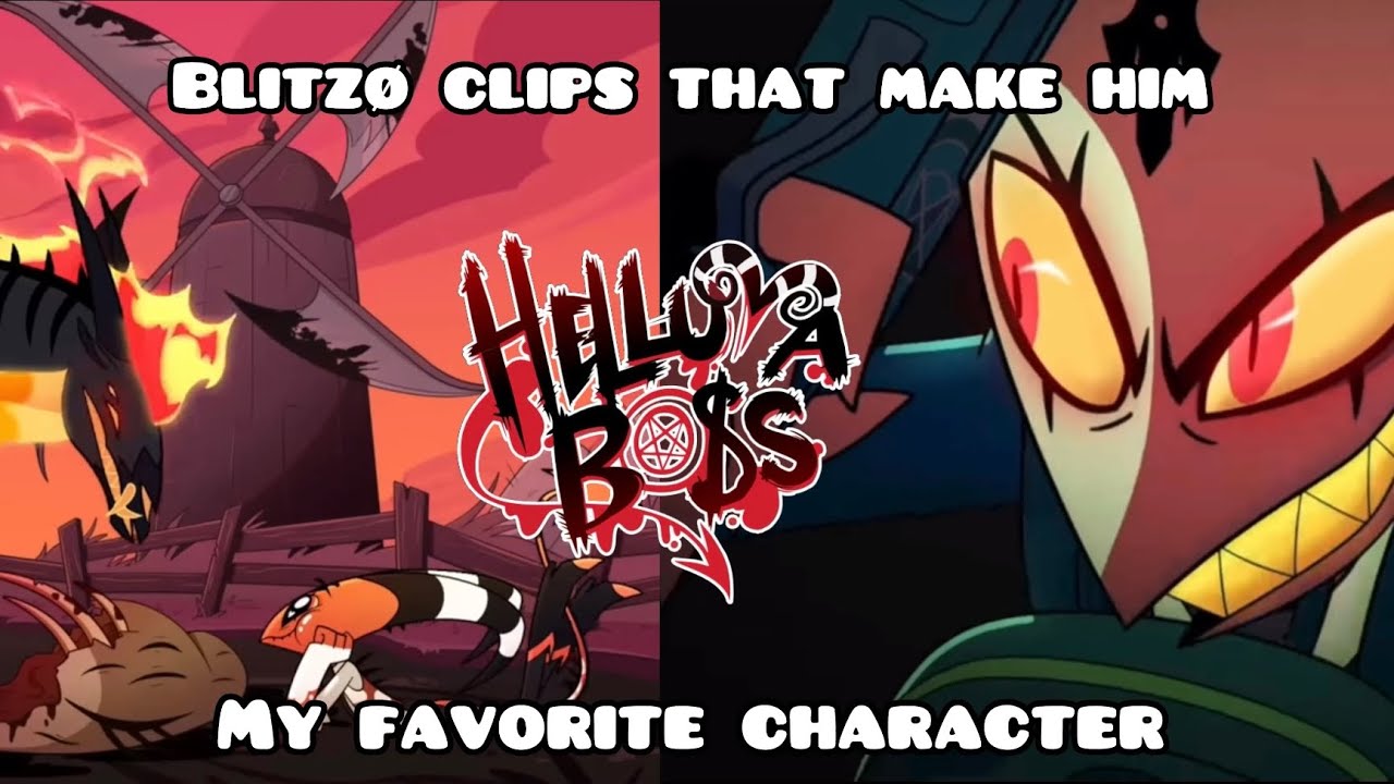 Blitz&oslash; Clips That Make Him my Favorite Character [PILOT - S2 E7] MAY 2024