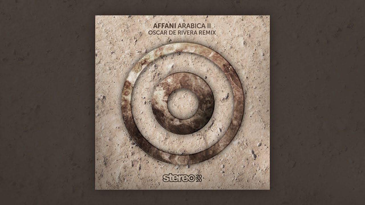 Affani - Arabica II - Oscar de Rivera Remix