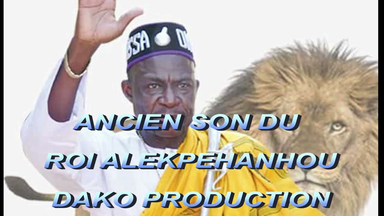 Ancien son 3 du roi ALEKPEHANHOU