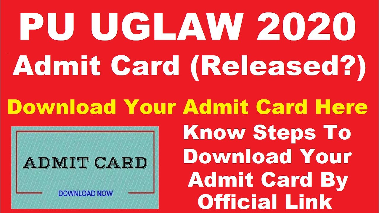 PU UGLAW 2020 Admit Card (Released?) - Check How To Download PU UGLAW Hall Ticket By Official Link
