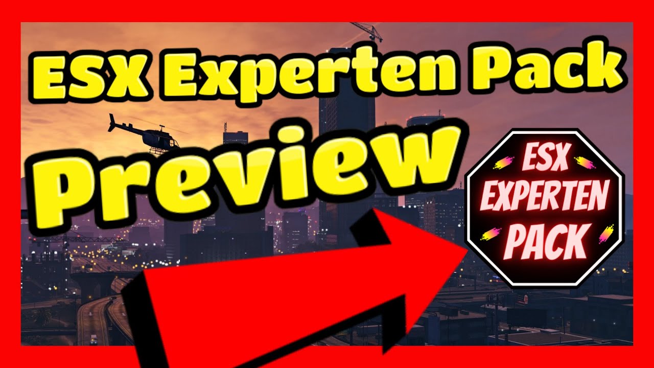 Fivem Server einrichten # 490 // ESX Experten Pack Preview - Vorschau // New Fivem ESX Pack