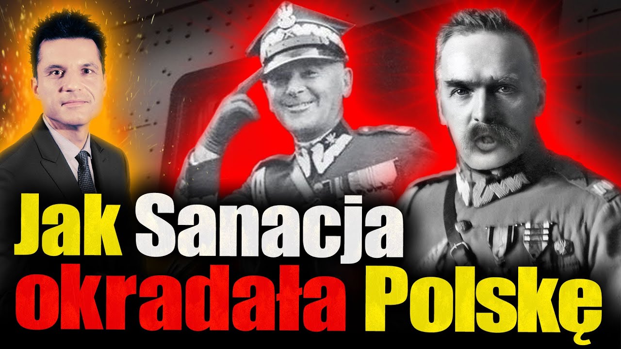 Jak Sanacja okradała Polskę. Andrzej Ceglarski o złodziejstwie ludzi Piłsudskiego i samego marszałka