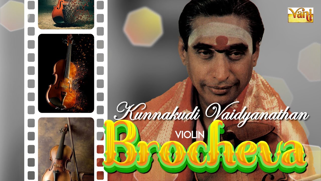 Kunnakkudi Vaidyanathan's Mesmerizing Brocheva | Kamas Ragam Adi Talam | Violin - Carnatic Classical