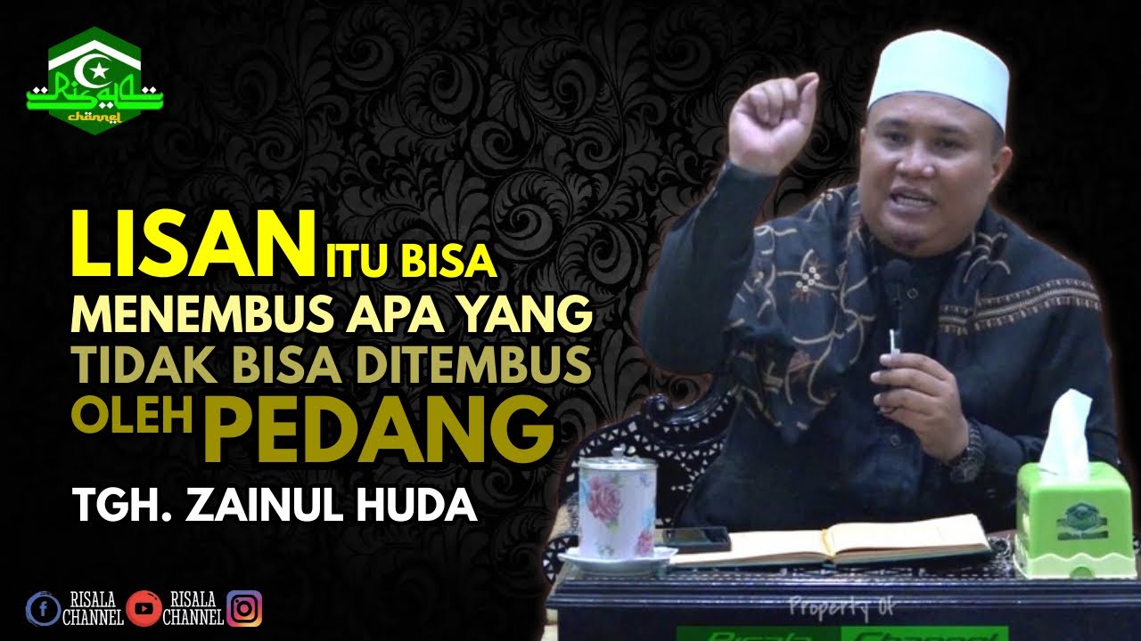 Tajamnya Lisan ❗ TGH ZAINUL HUDA