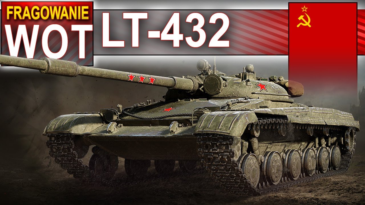 LT-432 - lajtowe fragowanie - World of Tanks