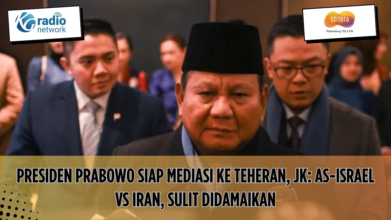 Presiden Prabowo Siap Mediasi ke Teheran, JK: AS-Israel vs Iran, Sulit Didamaikan
