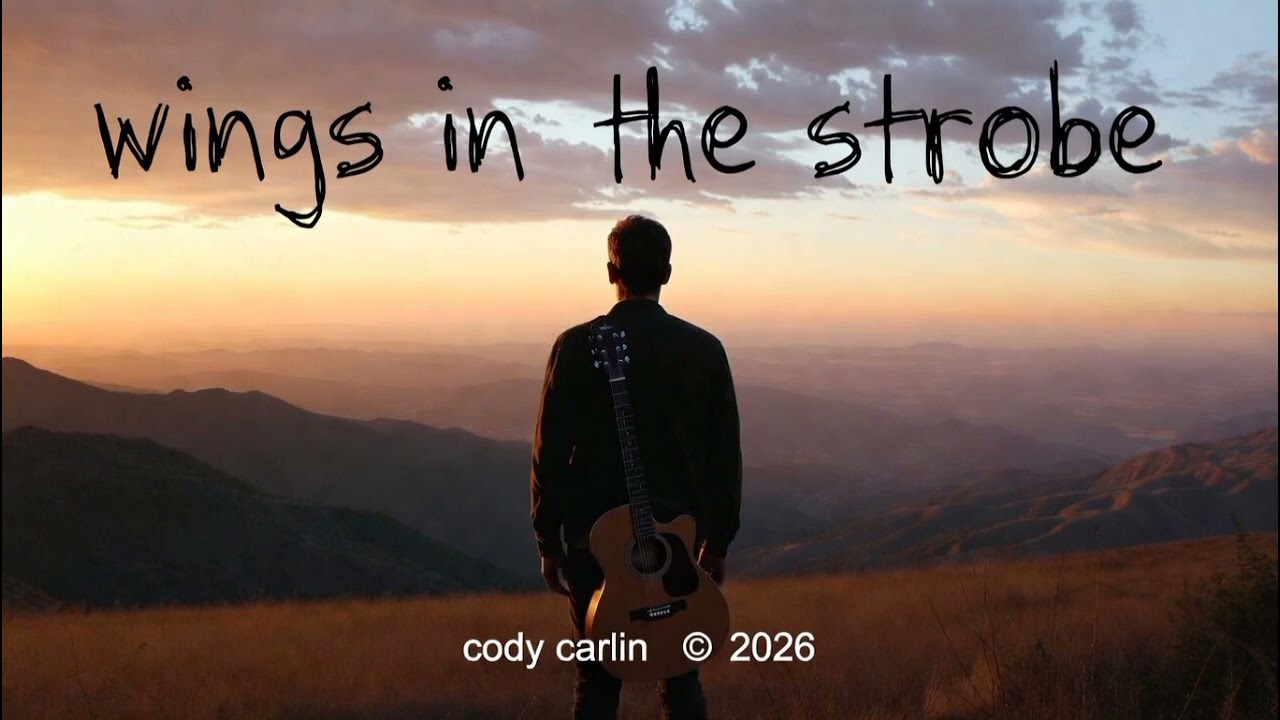 Cody Carlin- Wings in the strobe (Official audio)