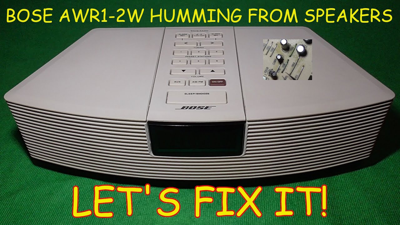 How to fix Bose Wave Radio AWR1-2W humming sound through speakers