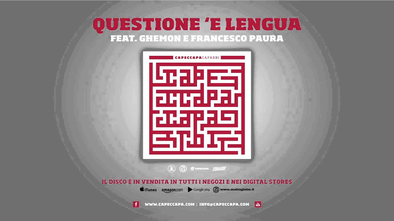 Capeccapa feat. Ghemon e Paura - Questione 'e lengua (Caparbi Album)