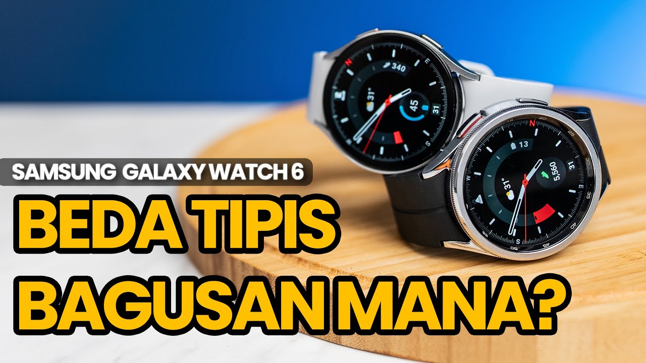 Samsung Galaxy Watch 6 vs Watch 6 Classic Setelah 30 Hari Pemakaian | Bagusan Mana, Worth It Mana?