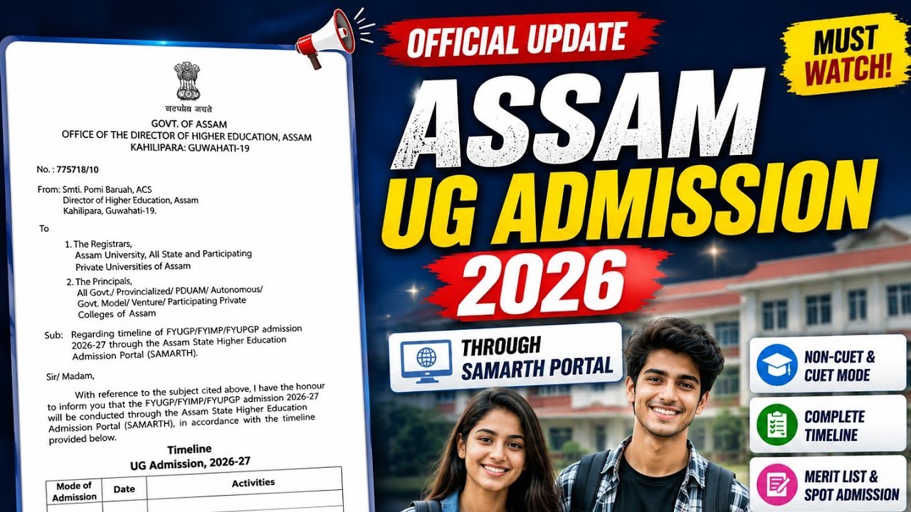 Assam FYUG Admission 2026 Update | Samarth Portal Dates | CUET & Non-CUET Explained #samarthportal