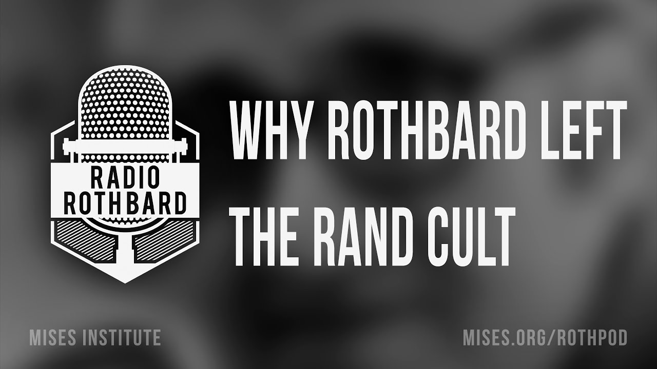 Rothbard's Lost Letters on Ayn Rand