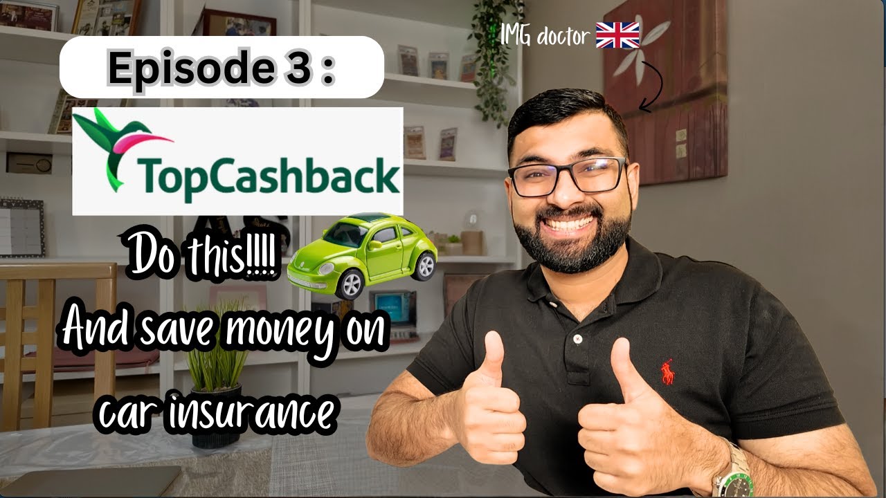 UK Money Hacks for IMG Doctor | Episode 3 :Top Cashback