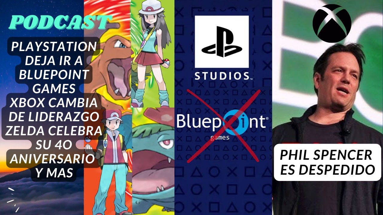 POKEMON RED FIRE y LEAF GREEN llegan s SWITCH, SONY deja ir  a BLUEPOINT GAMES, PHIL SPENCER se va!