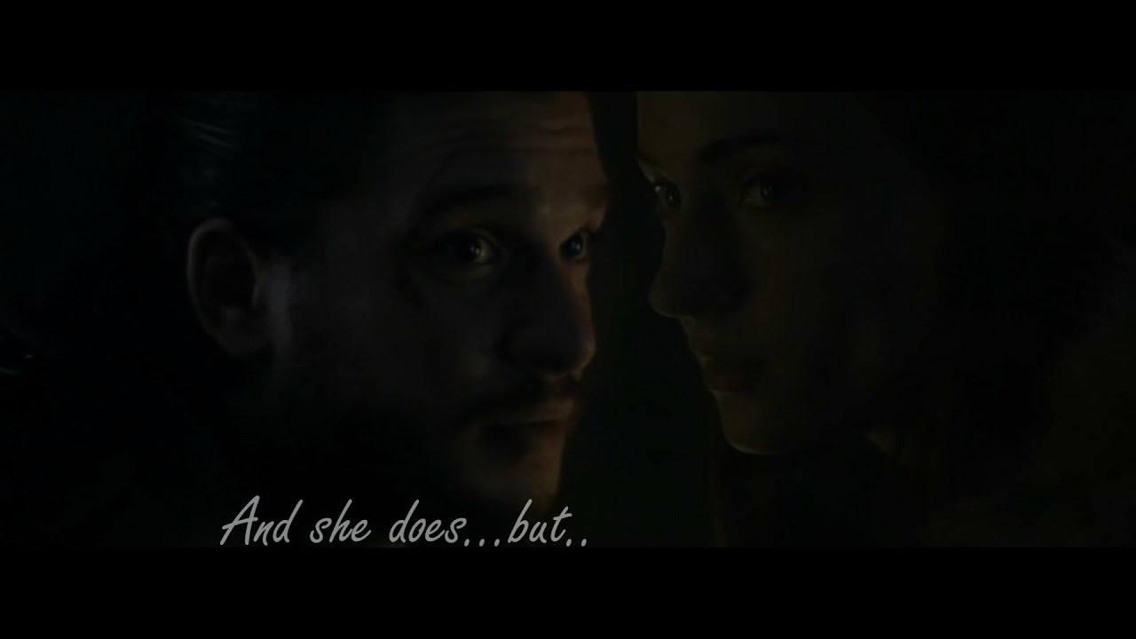He changes her too Jon/Sansa
