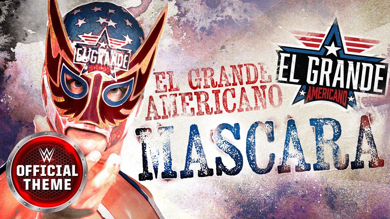 El Grande Americano – Mascara (Entrance Theme)