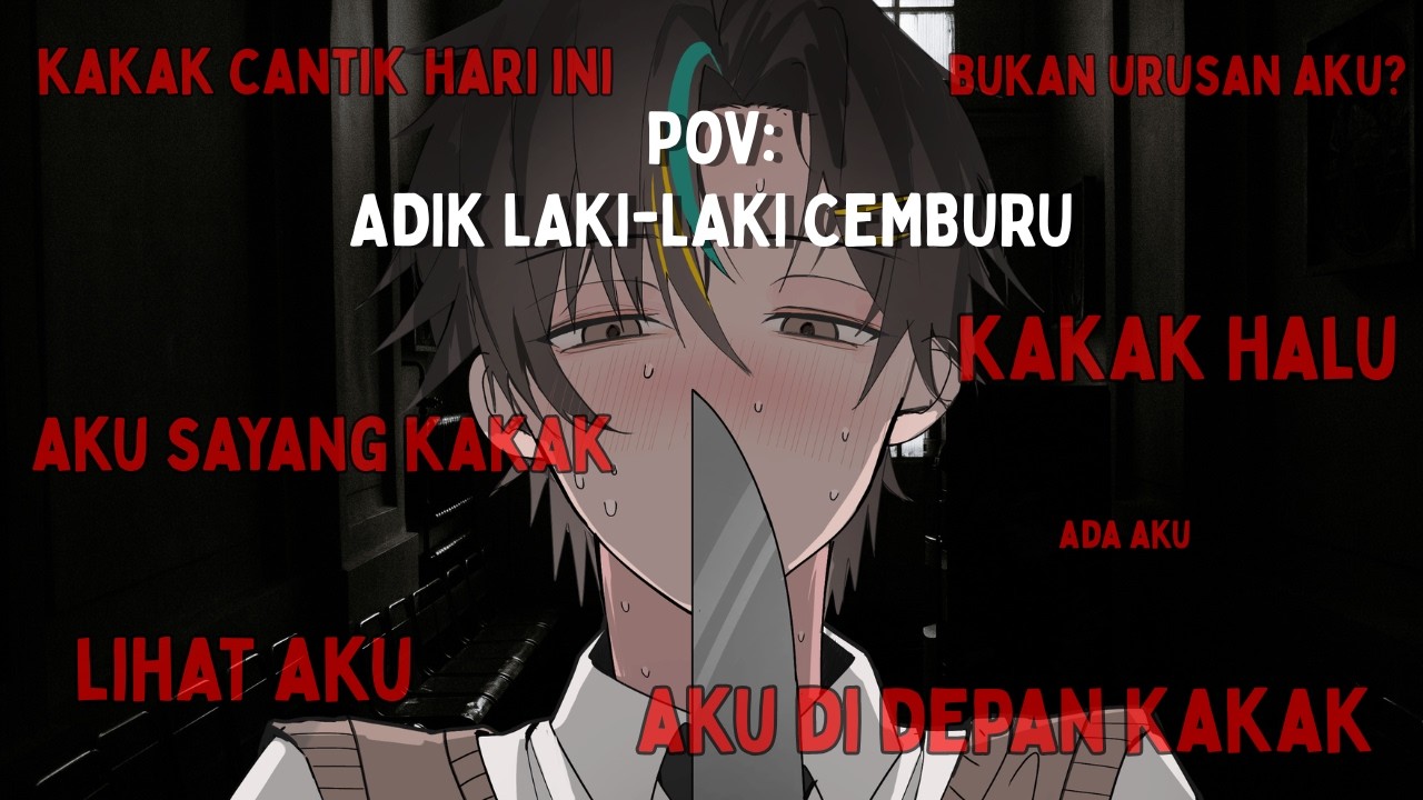 『ROLEPLAY』POV: PUNYA ADIK LAKI-LAKI YANG CEMBURUAN