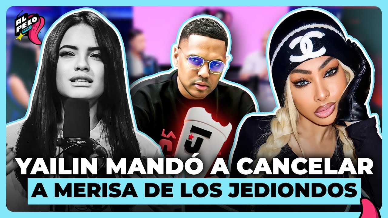 MERISA RESPONDE A ALOFOKE POR LLAMARLA ALIEN REVELA YAILIN LA MANDÓ A CANCELAR DE LOS JEDIONDOS