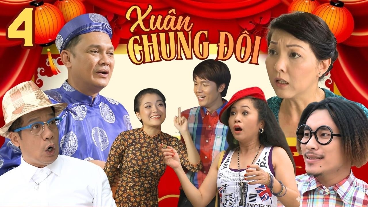 Phim Tết 2026 | XUÂN CHUNG ĐÔI - Tập 4 | Phim Hài Tết 2026 | Thanh Ngọc, Kiều Minh Tuấn, Hòa Hiệp