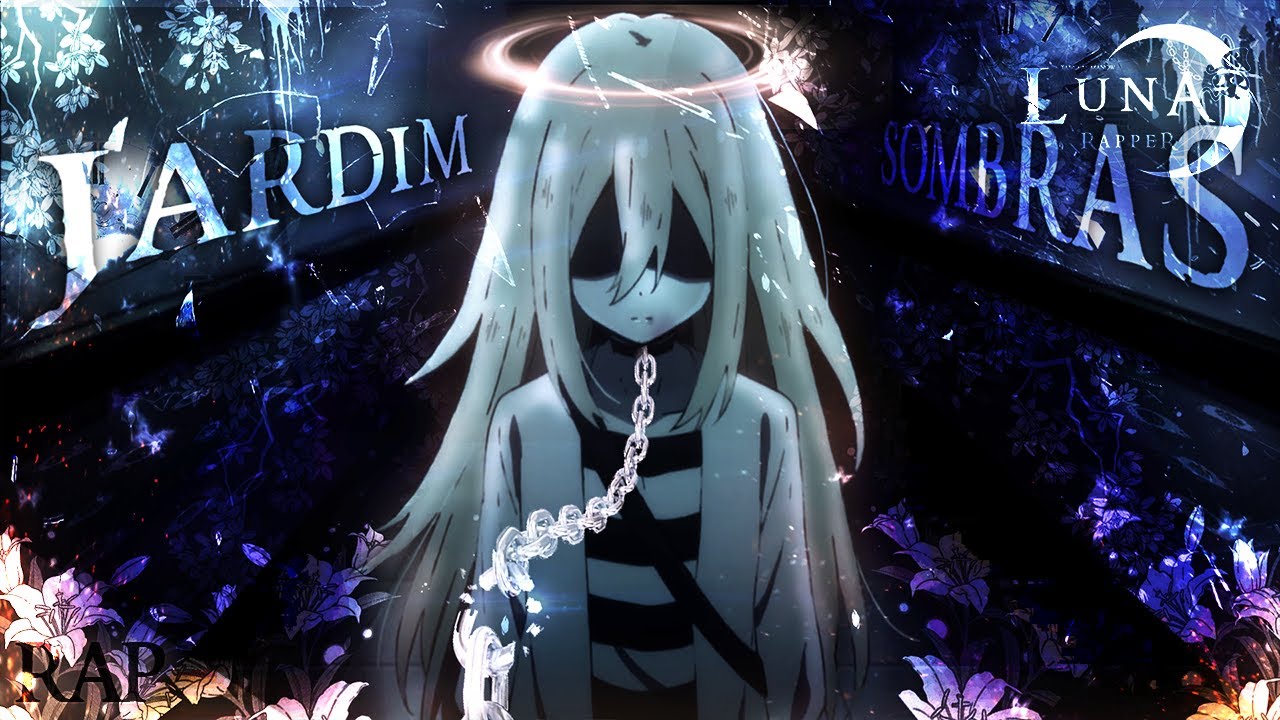 「Luna」 'Jardim de Sombras' - DARK HORROR RAP GEEK | ANIME MV |