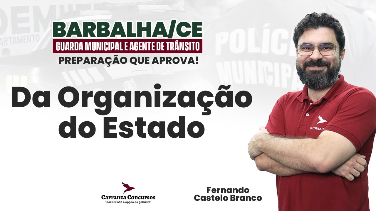 Concurso Barbalha-CE: Organização do Estado