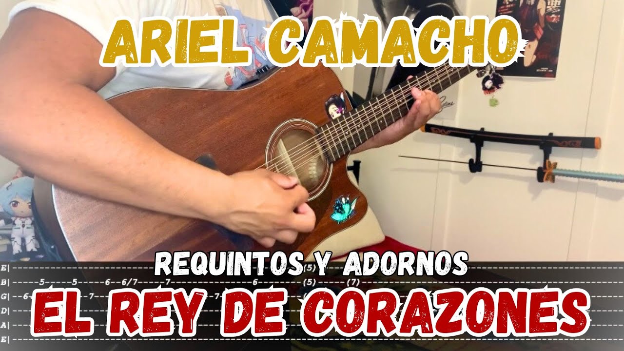 [TABS] El Rey de Corazones / Ariel Camacho - Tutorial - REQUINTOS - ADORNOS - Guitarra