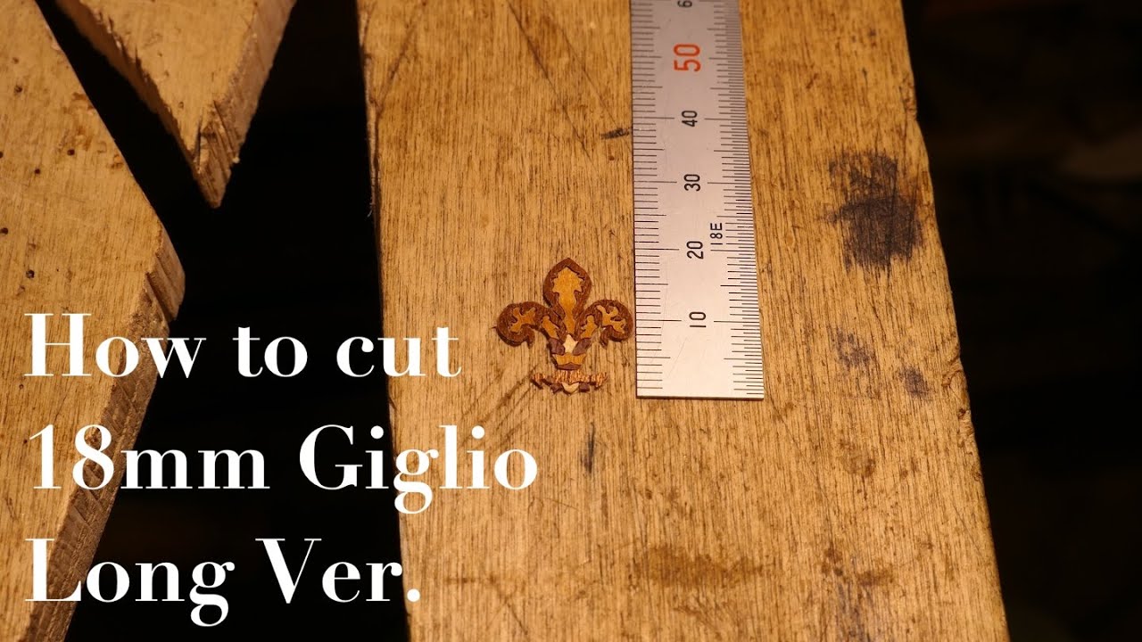 #79「【木象嵌/Marquetry】How to cut 18mm Giglio」-フィレンツェ・職人のとある日常-