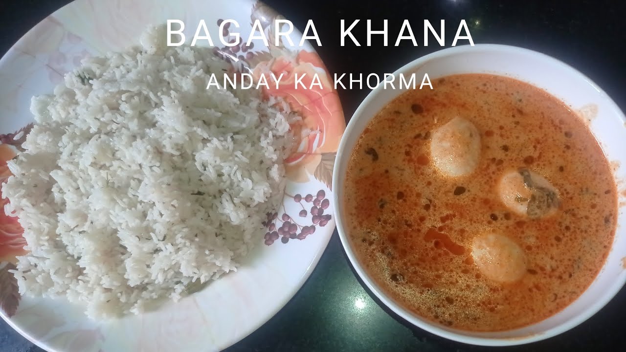 Hyderabadi BAGARA KHANA with ANDAY KA KHORMA | when no meat then cook with eggs 