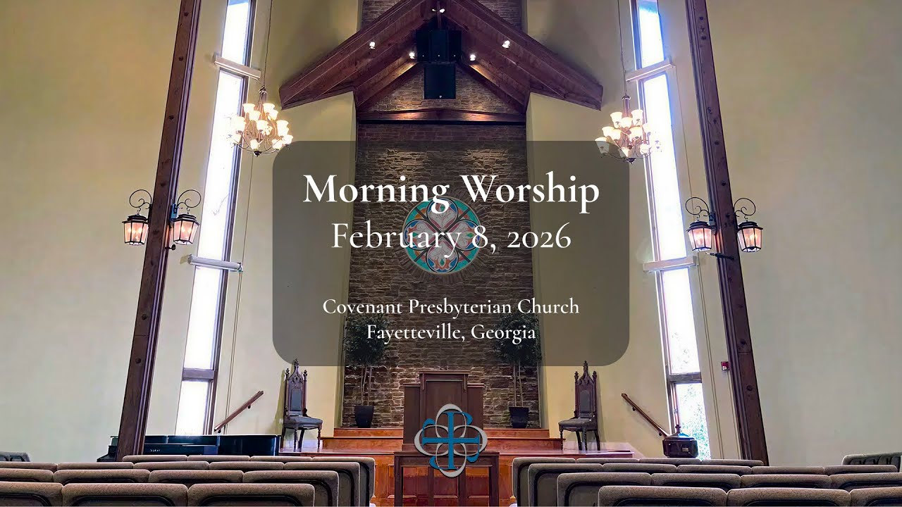 Morning Worship | February 8, 2026
