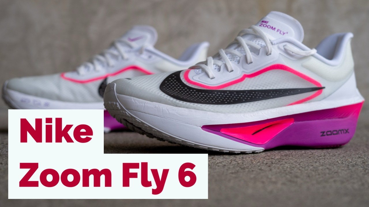Nike Zoom Fly 6 Test: Dynamik, Komfort und Leichtigkeit für Training und Wettkampf
