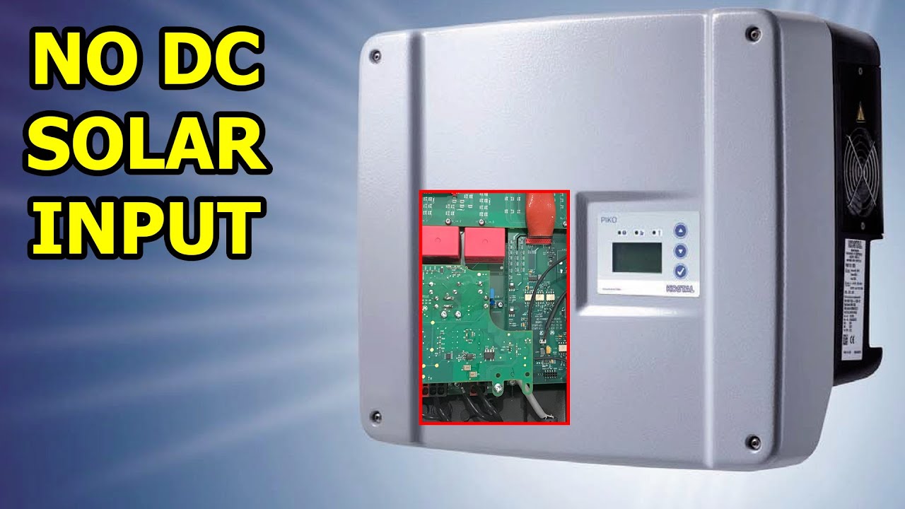 Kostal Piko Solar Inverter - Won't start problem - 10.1, 8.3, 7.0, 5.5 10KW 3 Phase repair fix DIY