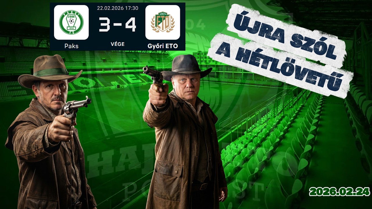Újra szól a hétlövetű - a Hajrá ETO podcast 2026.02.24-i adása