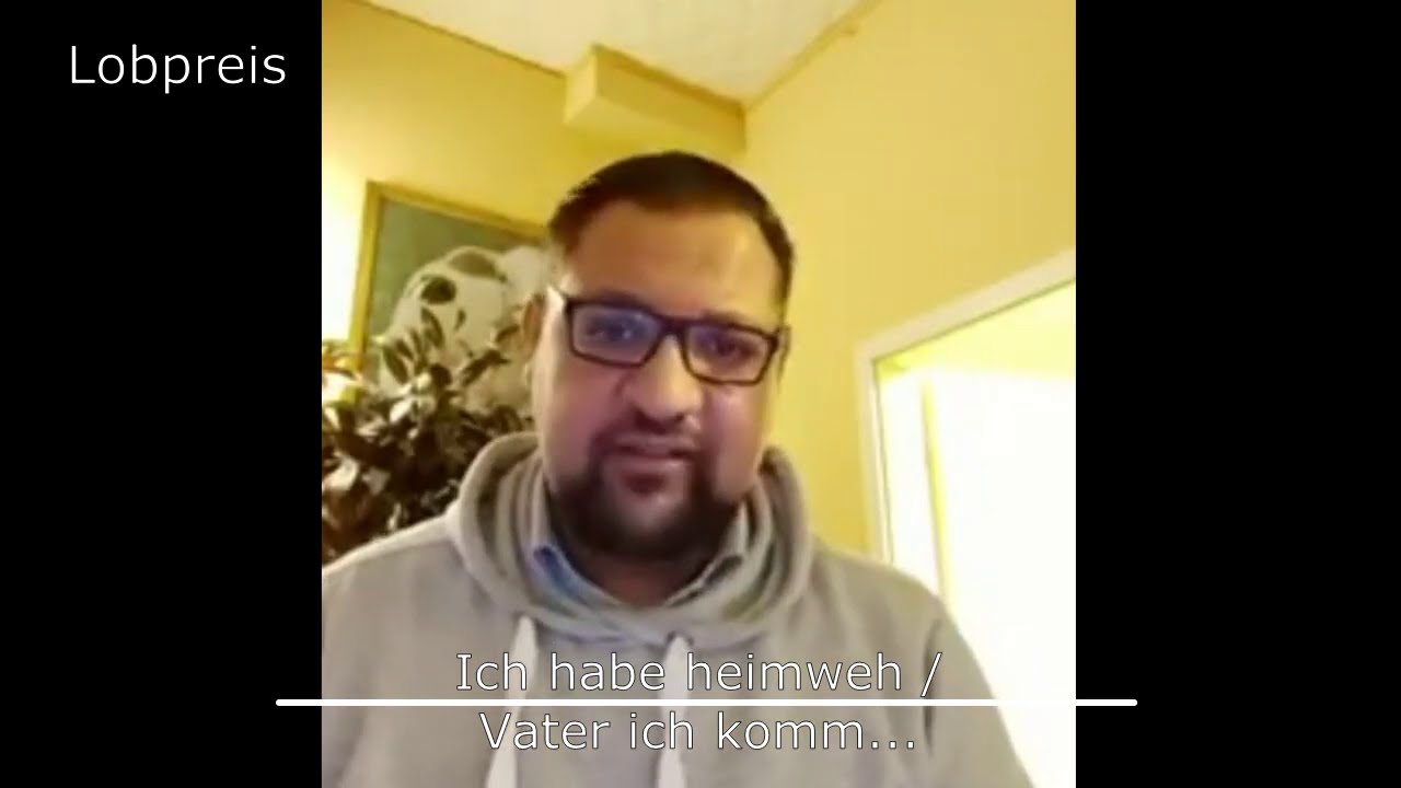 Lobpreis : Ich habe Heimweh / Vater ich komm...