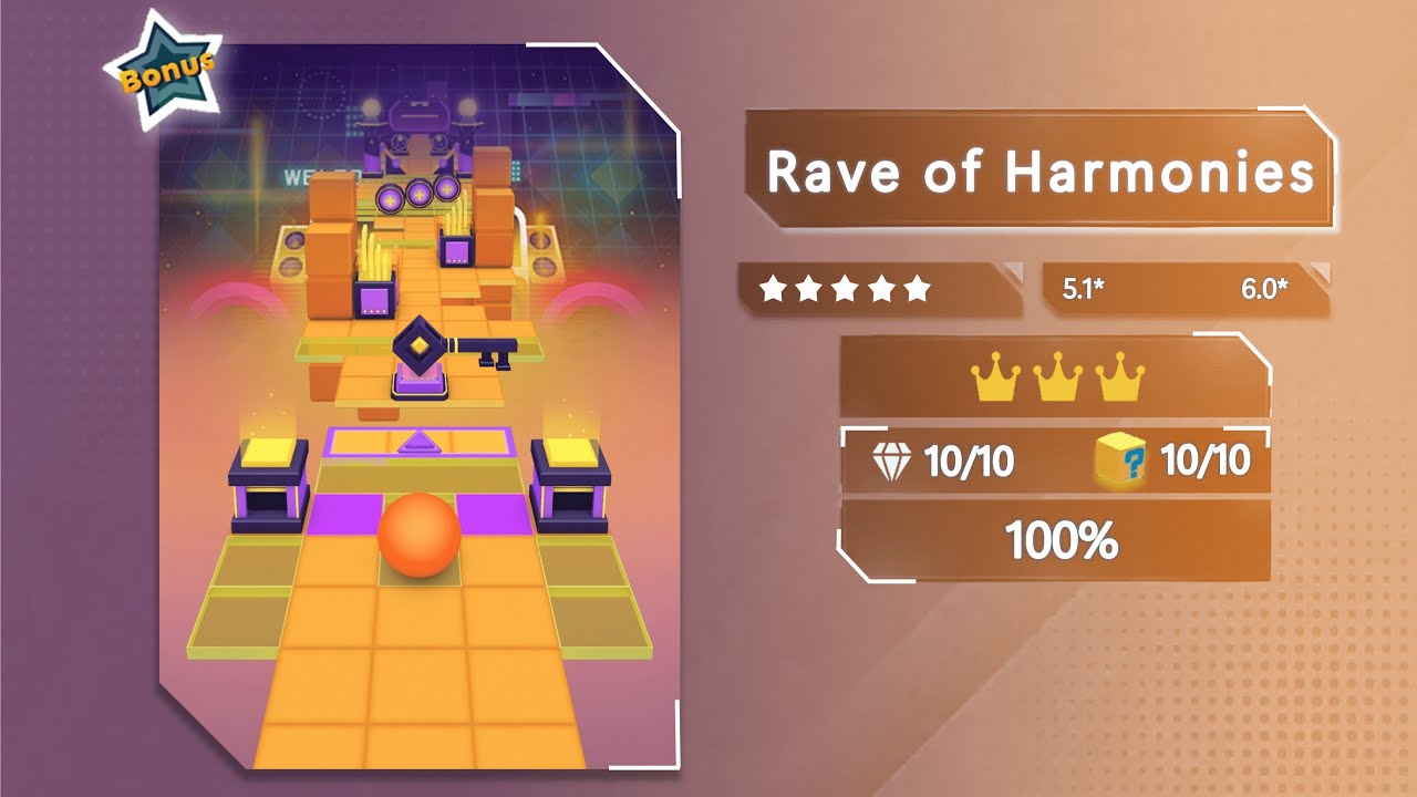 Rolling Sky Edit - Rave of Harmonies (Melodic Party Bonus) ★★★★★✰