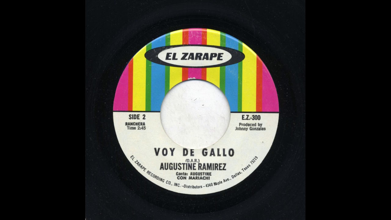Augustine Ramirez - Voy De Gallo - El Zarape ez-300-b