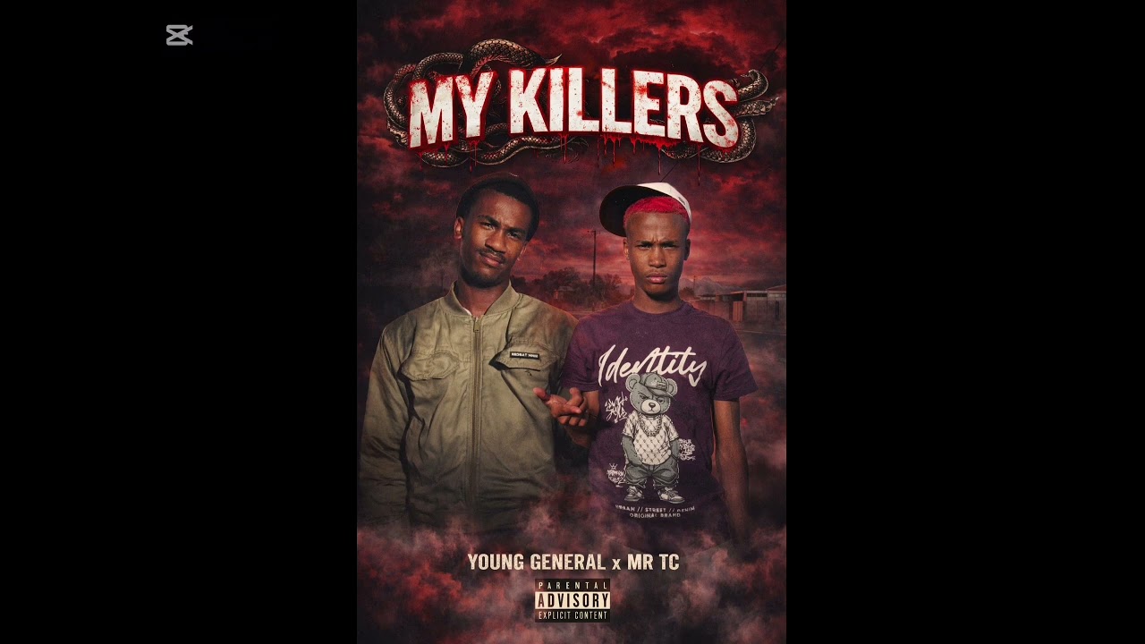 MR TC  - MY KILLERS !!FT YOUNG GENERAL (OFFICIAL AUDIO)