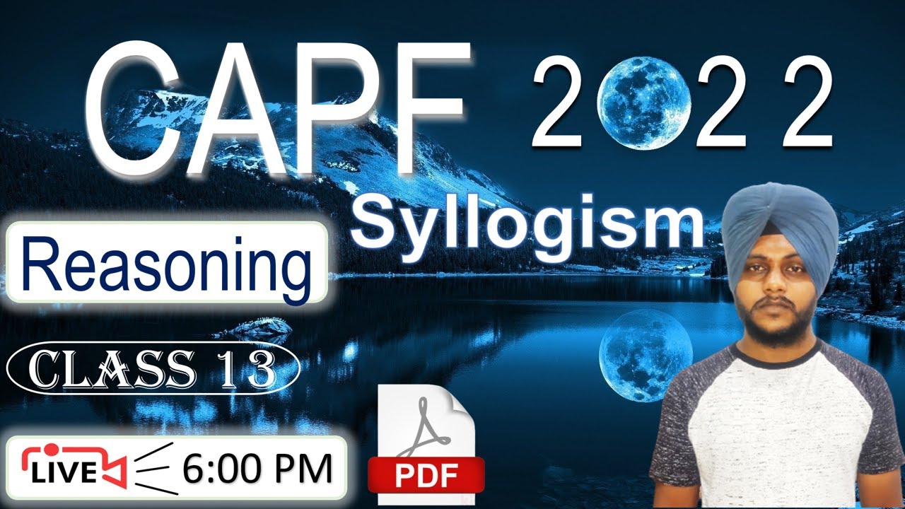 CAPF Reasoning 2022 - Syllogism | Class 13 | by Balwinder Singh #CAPFREASONING #CAPF2022