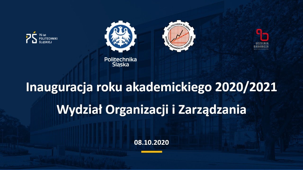 Inauguracja roku akademickiego 2020/2021 Wydział Organizacji i Zarządzania