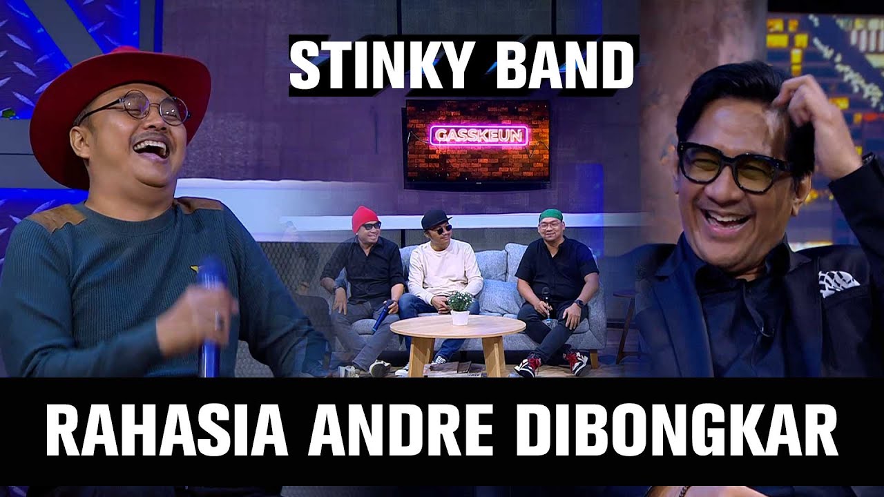 Akhirnya Dibongkar Personil Band Stinky! Andre Tuh Playboy Nyusahin - GASSKEUN (2/5)