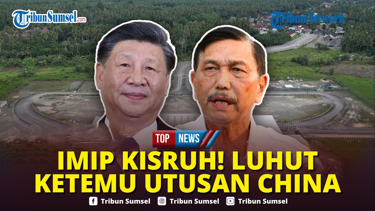 🔴Luhut Koordinasi dengan Utusan Presiden Xi Jinping Kisruh Bandara IMIP: Tak Ada Negara dalam Negara
