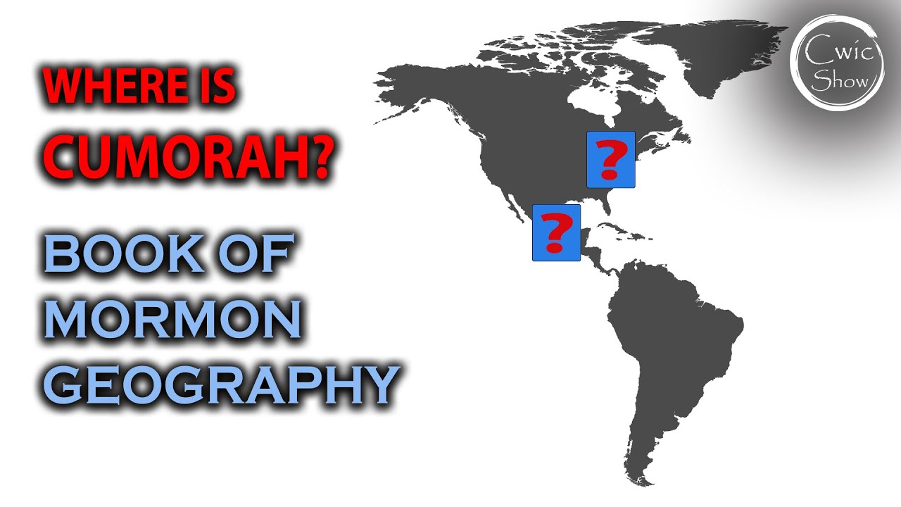 Where Is Cumorah? Where Did The Book of Mormon Take Place? Geography (feat. Jonathan Neville)