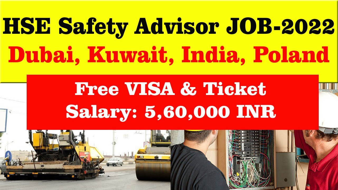 HSE Health Safety Advisor Job Opening for Kuwait High Salary Job Health Safety Officer job Kuwait