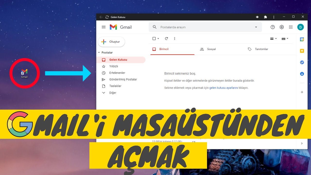 GMAİL'i Masa&uuml;st&uuml;nden A&ccedil;mak | GMAİL Masa&uuml;st&uuml;ne Ekleme