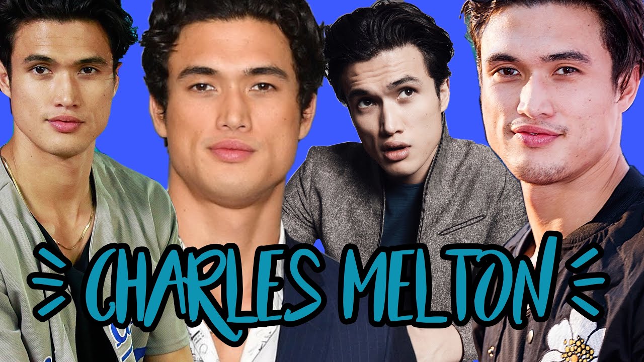 Charles Melton Edits