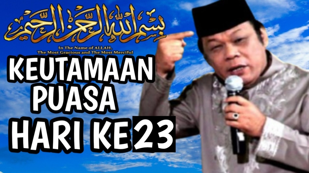 Keutamaan Puasa Ramadhan hari Ke-23