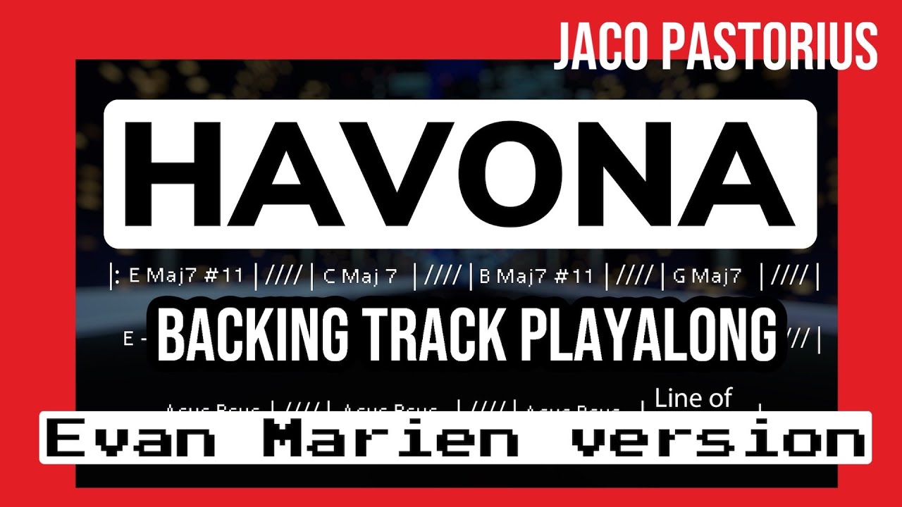 Havona (Evan Marien version) Backing Track/Playalong - Jaco Pastorius