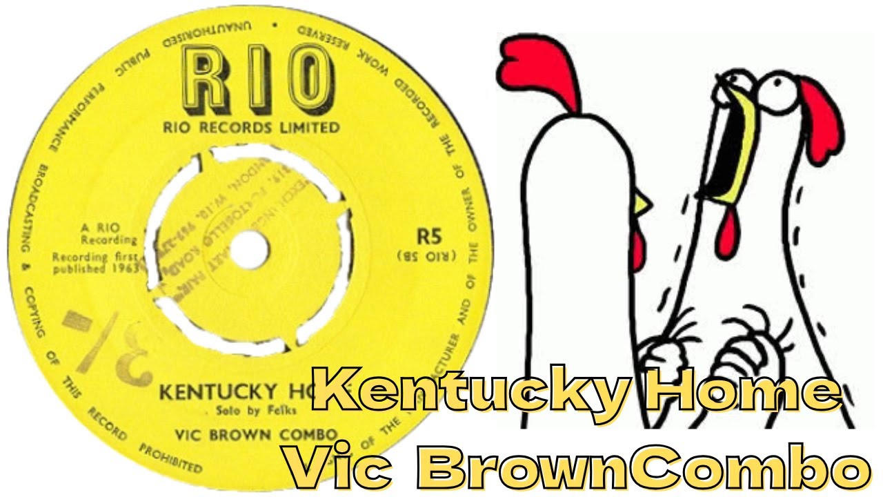Kentucky Home / Vic Brown Combo (1963)
