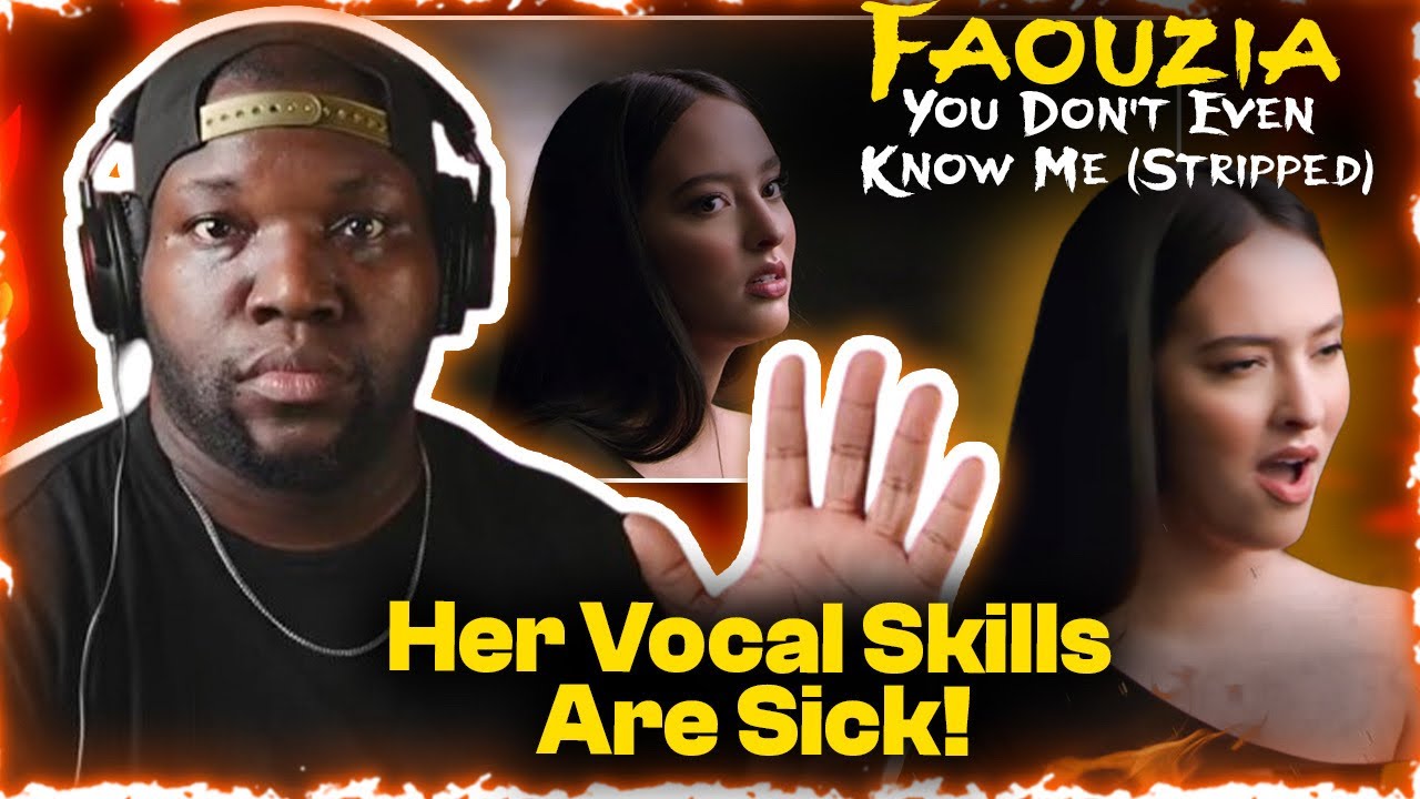 Faouzia - You Don't Even Know Me (Stripped) | Reaction