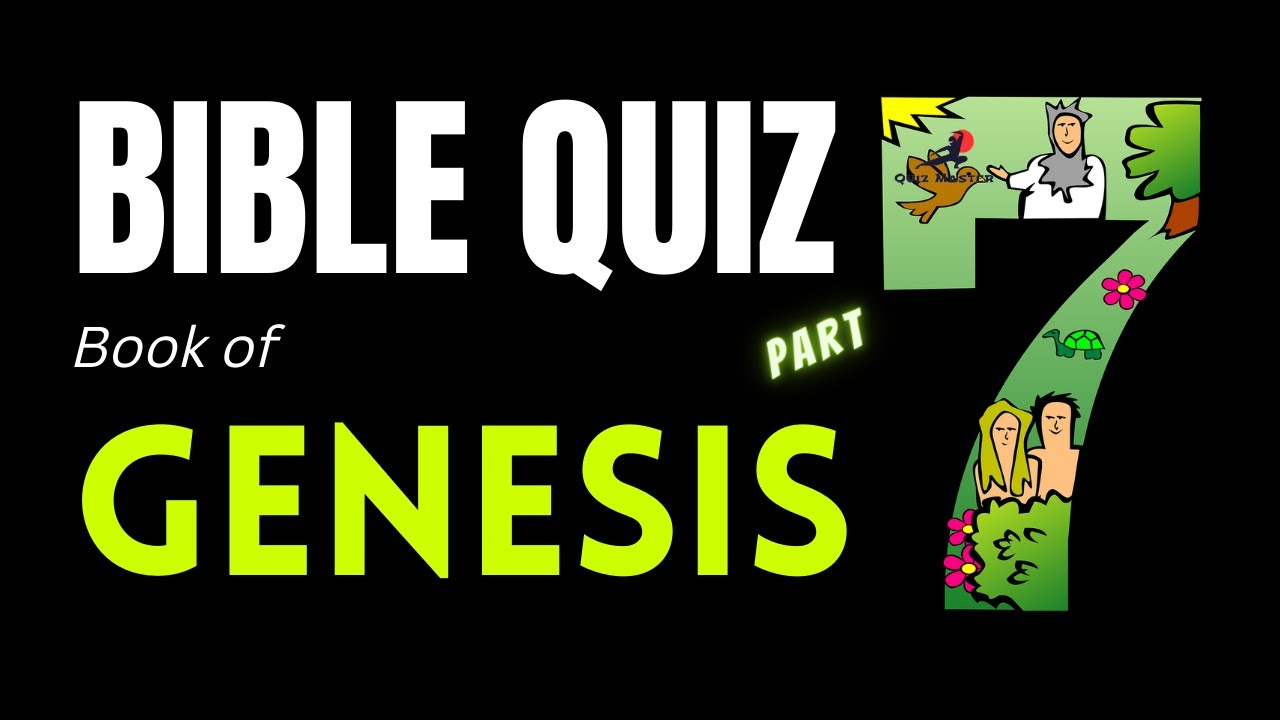 Book of Genesis Quiz 7