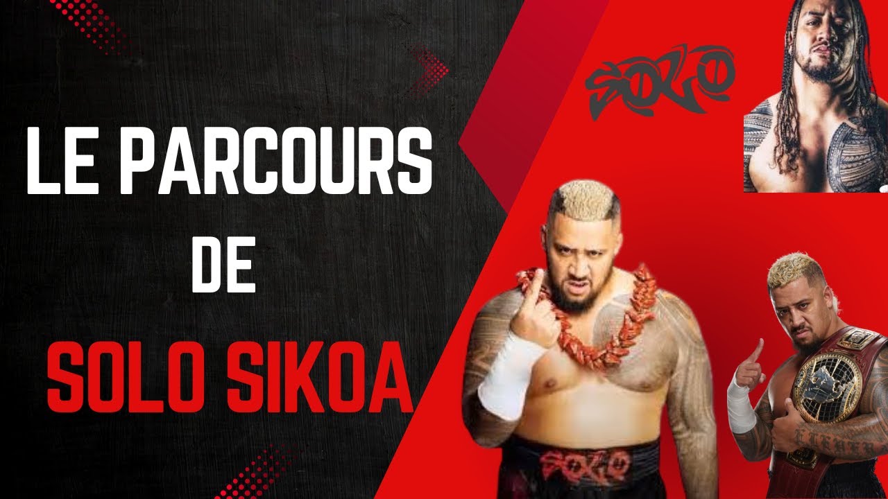 LE PARCOURS DE SOLO SIKOA